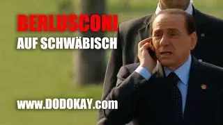 dodokay - Berlusconi und sein Corona - schw&auml;bisch