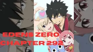 Edens Zero Chapter 292 review. Did Pina get a happy ending?????