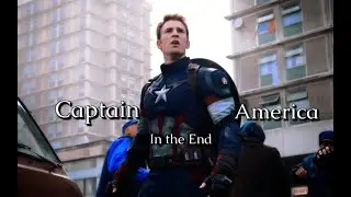 Captain America || In the end