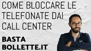 Come bloccare le telefonate dai Call Center