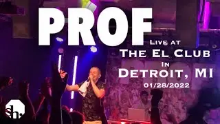 Prof live at the El Club in Detroit, MI 01/28/2022 Prof’s G League Tour