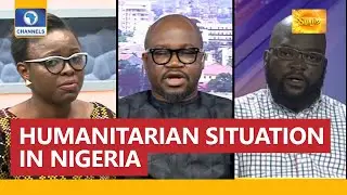 Experts Blame Insecurity, COVID-19 On Causes Of Humanitarian Aid