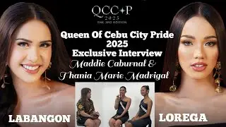 Queen of Cebu City Pride 2025 - Labangon & Lorega - Exclusive Interview
