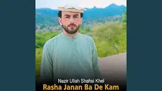 Rasha Janan Ba De Kam