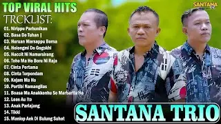 Santana Trio | Lagu Batak Terbaru 2025 Enak Didengar - Top Playlist Album Batak Terpopuler Sosmed