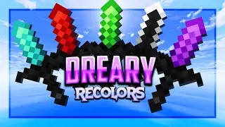 Dreary [16x] Recolors Release