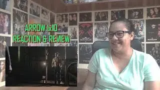 Arrow 1x10 REACTION & REVIEW 