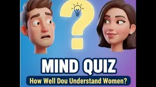 FIRST VIDEO Psychology Quiz: Test Your Brain With Surprising Facts About Women!