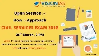 Open Session on How to Approach Civil Services Exam 2018