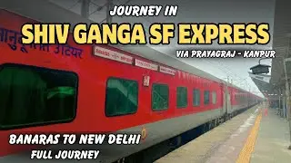 12559 | SHIV GANGA SF EXPRESS JOURNEY | Banaras to New Delhi | With Heavy Winter Fog