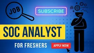 SOC Analyst Job For Freshers | Cyber Security Jobs | Vacancy 2022