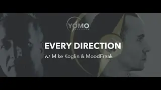 Every Direction 001 with Mike Koglin & MoodFreak