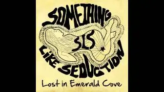 Something Like Seduction - 