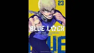 BLUE LOCK CHAPITRE 234 ( QUI VA MARQUER LE BUT DE LA VICTOIRE ? )