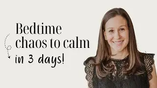 Bedtime Battles SOLVED: A Sleep Success Story