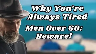 Why Older Men Lose Energy &mdash; 6 Mistakes No One Talks About #seniorhealth #healthyaging #elderlywisdom