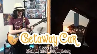 Taylor Swift - Getaway Car // a cover by Charlie and Alicymphony