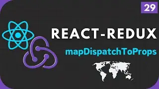 Redux Complete Course #29 | mapDispatchToProps( )
