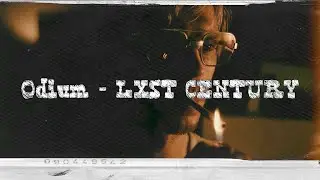 Odium- LXST CENTURY [ DAHMER-Monster]
