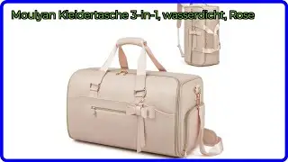 BEWERTUNG (2025): Moulyan Kleidertasche 3-in-1, wasserdicht, Rose. WESENTLICHE Einzelheiten