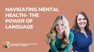 Navigating Mental Health - The Power of Language