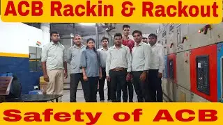 How to Rack in & Rack Out of ACB Breaker? What is the safety of ACB? #aircircuitbreaker