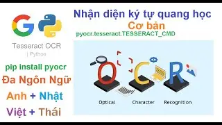 Python - Tesseract - OCR : Nhận diện ký tự quang học cơ bản
