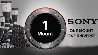 Why Sony Moved to One Mount