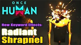 Keyword Effect: Radiant - Shrapnel