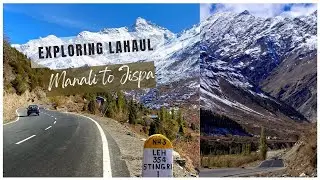 Manali to Lahaul Roadtrip Winter 2021 | Jispa - The Crown of Lahaul | Best Drone Shots| Mister Bongo