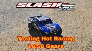 Traxxas Slash Vxl 2wd testing Hot Racing 32p 18/56 gears with speed run on 2s