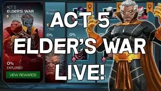 Act 5 Elder's War Progression LIVE - Marvel Contest Of Champions
