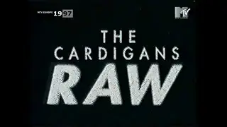MTV Europe 1997 cardigans raw 97