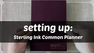 quickly explaining my 2025 sterling ink common planner setup