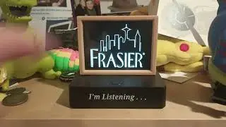 Me Testing Out My Frasier Light-Up Sign