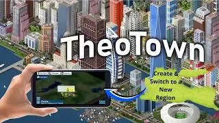 How to Switch Regions in TheoTown | Beginner Step-by-Step Guide