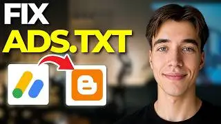 How to Fix Google AdSense Ads.txt Not Found Error In Blogger (Tutorial 2026)