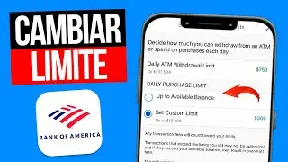 Como CAMBIAR el L&iacute;mite de Retiro en BANK OF AMERICA | Gu&iacute;a Paso a Paso (2025)