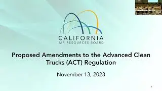 Workshop on Proposed Amendments to the Advanced Clean Trucks Regulation - 11/13/23