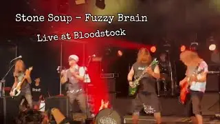 Stone Soup - Fuzzy Brain (Live at Bloodstock 2024)
