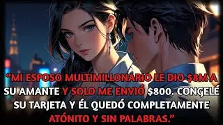 “Mi esposo millonario dio $8M a su amante y solo me envió $800. Congelé su tarjeta; quedó atónito.”