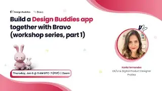 Build a Design Buddies app together with Bravo (workshop series, part 1)