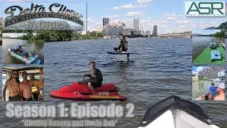 Delta Clipper Stories: Season 1: Episode 2.  How to stand up on an eFoil Board.