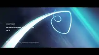 lil yu - neon ft. yuzion (prod. dxsh x key x cam)