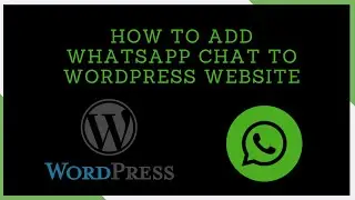How to add WhatsApp chat to WordPress Website