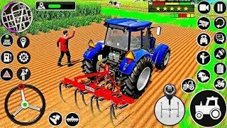 Modern Tractor Farming Driving Simulator 3D - New Tractor Games 2026 - ANDROID GAMEPLAY