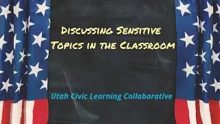 Facilitating Discussion of Sensitive Topics in the Classroom