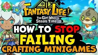 Fantasy Life i How to Stop Failing All Crafting Minigames