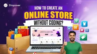 How to Create an Online Store Without Coding | Step-by-Step Guide | Shopaver