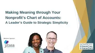 Making Meaning through Your Nonprofit&rsquo;s Chart of Accounts: A Leader&rsquo;s Guide to Strategic Simplicity